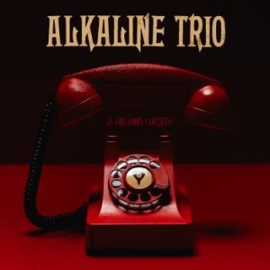 Alkaline Trio - Is This Thing Cursed? i gruppen CD hos Bengans Skivbutik AB (3302333)