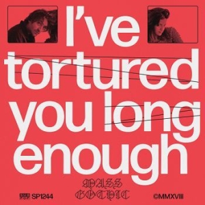 Mass Gothic - I've Tortured You Long Enough (Lose i gruppen VINYL hos Bengans Skivbutik AB (3302650)