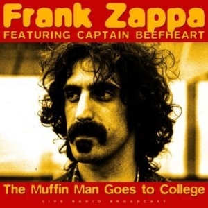 Zappa Frank And Captain Beefheart - Best Of The Muffin Man Goes To Coll i gruppen Minishops / Frank Zappa hos Bengans Skivbutik AB (3302661)