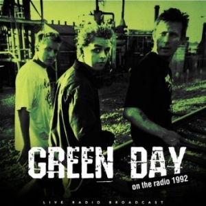 Green Day - Best Of Live On The Radio 1992 i gruppen VINYL hos Bengans Skivbutik AB (3302673)