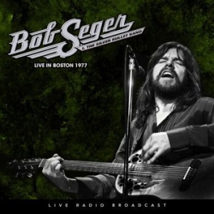 Bob Seger & The Silver Bullet Band - Live At The Boston Music Hall 1977 i gruppen VINYL hos Bengans Skivbutik AB (3302810)