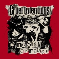 Cruel Intentions The - No Sign Of Relief i gruppen VINYL hos Bengans Skivbutik AB (3304016)