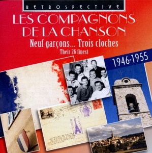 Les Compagnons De La Chansons - Neuf Garcons . . . Trois Cloches i gruppen CD hos Bengans Skivbutik AB (3304264)