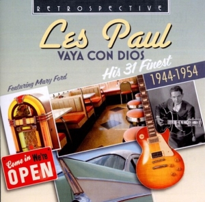 Les Paul - Vaya Con Dios i gruppen CD hos Bengans Skivbutik AB (3304265)