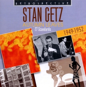 Stan Getz - Autumn Leaves i gruppen CD hos Bengans Skivbutik AB (3304271)