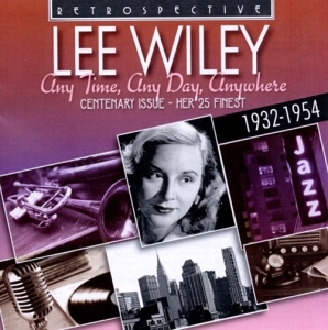 Lee Wiley - Any Time, Any Day, Anywhere i gruppen CD hos Bengans Skivbutik AB (3304273)