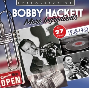 Bobby Hackett - More Ingredients i gruppen CD hos Bengans Skivbutik AB (3304297)