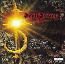 Devildriver - The Last Kind Words i gruppen CD hos Bengans Skivbutik AB (3304533)