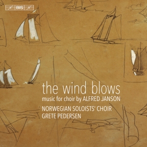 Janson Alfred - The Wind Blows: Music For Choir i gruppen Musikk / SACD / Klassisk hos Bengans Skivbutik AB (3304540)