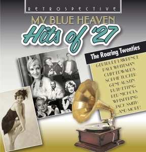 Various Artists - My Blue Heaven: Hits Of '27 i gruppen CD hos Bengans Skivbutik AB (3304554)