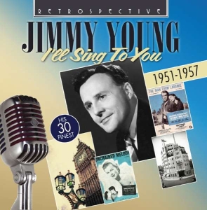 Jimmy Young - I'll Sing To You i gruppen CD hos Bengans Skivbutik AB (3304560)