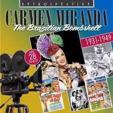 Carmen Miranda - The Brazilian Bombshell i gruppen CD hos Bengans Skivbutik AB (3304562)