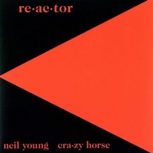 Neil Young & Crazy Horse - Re-Ac-Tor (Vinyl) i gruppen Minishops / Neil Young hos Bengans Skivbutik AB (3304675)