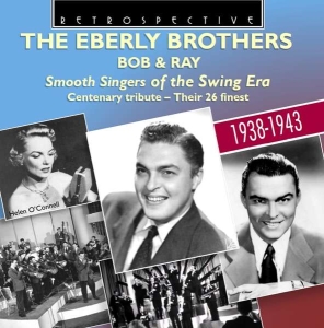 The Eberly Brothers - Smooth Singers Of The Swing Era i gruppen CD hos Bengans Skivbutik AB (3305173)