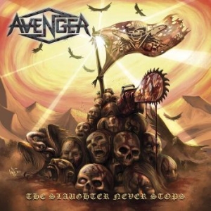 Avenger - The Slaughter Never Stops i gruppen CD hos Bengans Skivbutik AB (3305419)