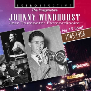 Johnny Windhurst - The Imaginative Johnny Windhurst Ja i gruppen CD hos Bengans Skivbutik AB (3305433)