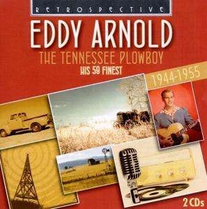 Eddy Arnold - The Tennessee Plowboy i gruppen CD hos Bengans Skivbutik AB (3305443)