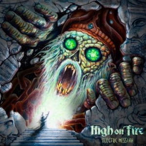 High On Fire - Electric Messiah i gruppen CD hos Bengans Skivbutik AB (3305711)