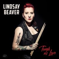 Beaver Lindsay - Tough As Love i gruppen CD hos Bengans Skivbutik AB (3306659)