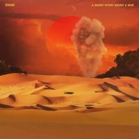 Shad - A Short Story About A War i gruppen VINYL hos Bengans Skivbutik AB (3306702)