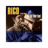 Rico And His Band - Get Up Your Foot i gruppen CD hos Bengans Skivbutik AB (3306774)