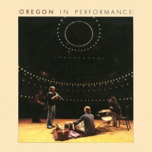 Oregon - In Performance i gruppen CD hos Bengans Skivbutik AB (3306856)