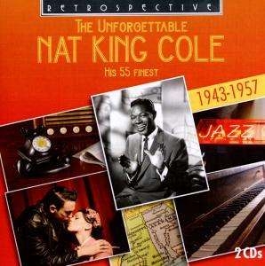 Nat King Cole - The Unforgettable Nat King Cole i gruppen CD hos Bengans Skivbutik AB (3306921)