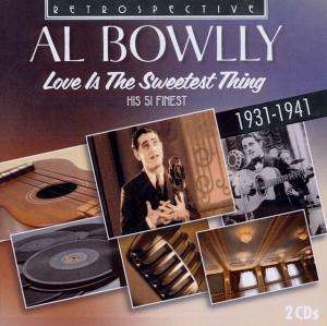 Al Bowlly - Love Is The Sweetest Thing i gruppen CD hos Bengans Skivbutik AB (3306930)