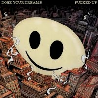 Fucked Up - Dose Your Dreams i gruppen VINYL hos Bengans Skivbutik AB (3307559)