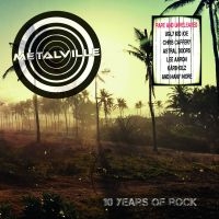 Various Artists - Metallville - Ten Years Of Rock i gruppen CD hos Bengans Skivbutik AB (3307603)