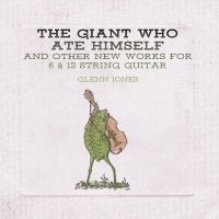 Jones Glenn - Giant Who Ate Himself And Other New i gruppen VINYL hos Bengans Skivbutik AB (3307685)