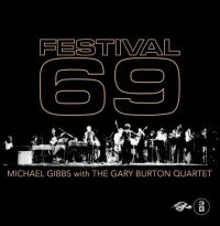 Gibbs Michael (With Gary Burton Qua - Festival 69 i gruppen CD hos Bengans Skivbutik AB (3307748)