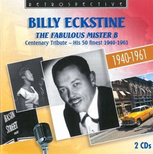 Billy Eckstine - The Fabulous Mister B i gruppen CD hos Bengans Skivbutik AB (3308458)