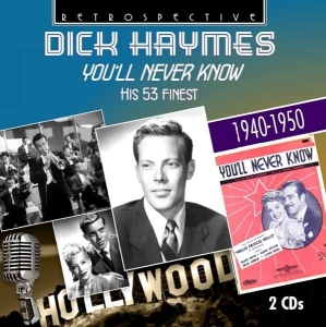 Dick Haymes - You'll Never Know i gruppen CD hos Bengans Skivbutik AB (3308876)