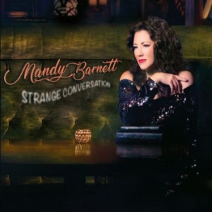 Mandy Barnett - Strange Conversation i gruppen CD hos Bengans Skivbutik AB (3309353)