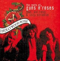 Hollywood Rose Feat. Axl Rose - Roots Of Guns'n'roses i gruppen CD hos Bengans Skivbutik AB (3309411)