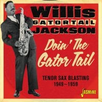 Jackson Willis Gaitor Tail - Doin' The Gator Tail i gruppen CD hos Bengans Skivbutik AB (3309438)