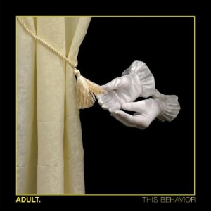 Adult - This Behavior - Ltd.Ed. i gruppen VINYL hos Bengans Skivbutik AB (3309484)