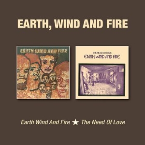 Earth Wind And Fire - Earth, Wind & Fire/Need Of Love i gruppen CD hos Bengans Skivbutik AB (3309824)