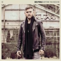 Poole Ben - Anytime You Need Me i gruppen CD hos Bengans Skivbutik AB (3309846)