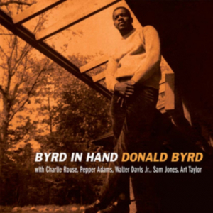 Byrd Donald - Byrd In Hand i gruppen 10399 hos Bengans Skivbutik AB (3309848)