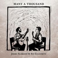 Aldridge Jimmy & Sid Goldsmith - Many A Thousand i gruppen CD hos Bengans Skivbutik AB (3309859)