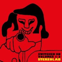 Stereolab - Switched On Volumes 1 - 3 i gruppen CD hos Bengans Skivbutik AB (3309886)