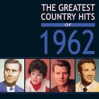 Various Artists - Greatest Country Hits Of 1962 i gruppen CD hos Bengans Skivbutik AB (3310613)