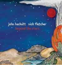 Hackett John And Nick Fletcher - Beyond The Stars i gruppen CD hos Bengans Skivbutik AB (3310688)