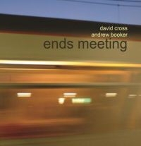 Cross David And Andrew Booker - Ends Meeting i gruppen CD hos Bengans Skivbutik AB (3310781)