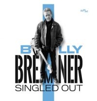 Bremner Billy - Singled Out i gruppen CD hos Bengans Skivbutik AB (3310828)