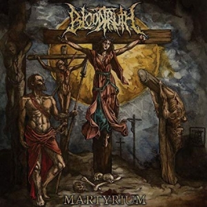 Bloodtruth - Martyrium i gruppen CD hos Bengans Skivbutik AB (3311219)