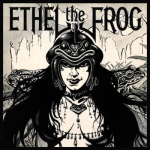 Ethel The Frog - Ethel The Frog (Vinyl) i gruppen VINYL hos Bengans Skivbutik AB (3312437)