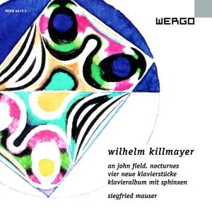 Killmayer Wilhelm - An John Field Vier Neue Klavierstü i gruppen CD hos Bengans Skivbutik AB (3312481)